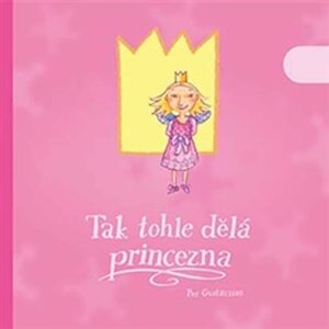 Tak tohle dělá princezna - Per Gustavsson