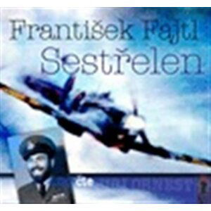 Sestřelen - CDmp3 - František Fajtl