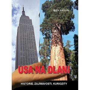 USA na dlani - Historie, zajímavosti, kuriozity - Václav Erich