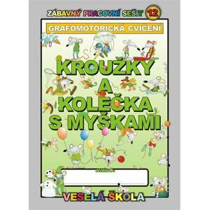 Kroužky a kolečka s myškami (grafomotorická cvičení) - Jan Mihálik