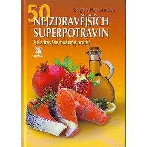 50 nejzdravějších superpotravin - Brigitte Hamann