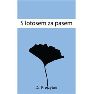 S lotosem za pasem - Jiří Studený