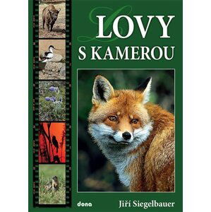 Lovy s kamerou - Jiří Siegelbauer