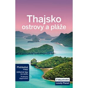 Thajsko - ostrovy a pláže - Lonely Planet, 2.  vydání