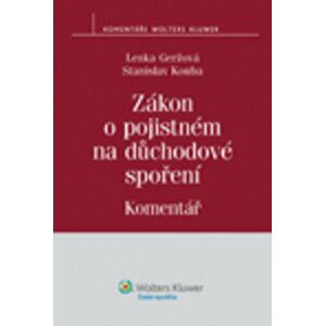 Zákon o pojistném na důchodové spoření - Komentář - Lenka Geržová