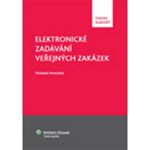 Elektronické zadávání veřejných zakázek - Michaela Poremská