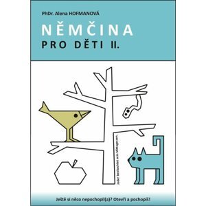 Němčina pro děti II. - Alena Hofmanová