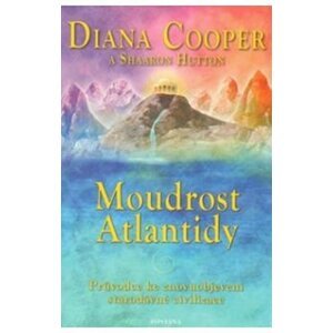 Moudrost Atlantidy - Diana Cooper