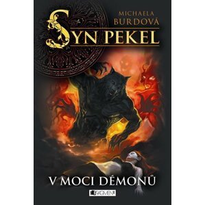 Syn pekel – V moci démonů - Michaela Burdová