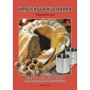 Hrnčeková kuchárka - Svatava Poncová