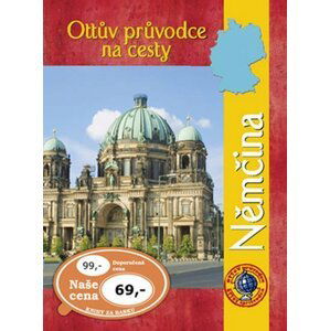 Ottův průvodce na cesty Němčina - autorů kolektiv