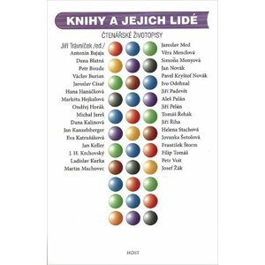 Knihy a jejich lidé - Čtenářské životopisy - Jiří Trávníček