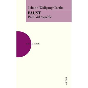 Faust - První díl tragédie - Johann Wolfgang von Goethe