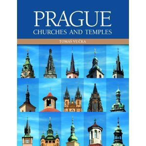 Prague Churches and Temples (anglicky) - Tomáš Vučka