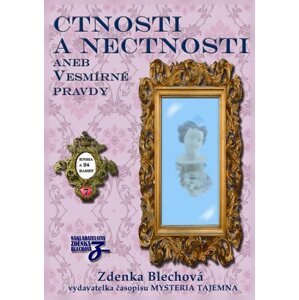 Ctnosti a nectnosti aneb vesmírné pravdy - kniha + 24 karet - Zdenka Blechová