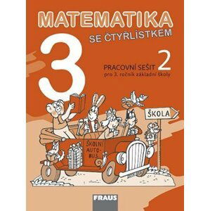 Matematika se Čtyřlístkem 3/2 pro ZŠ - Pracovní sešit - kolektiv autorů