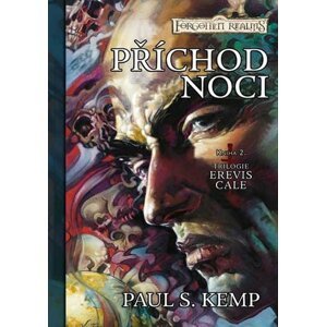 Erevis Cale 2 - Příchod noci - Paul S. Kemp