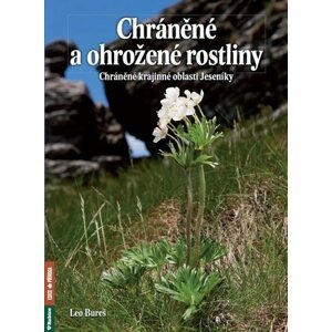 Chráněné a ohrožené rostliny - Chráněná krajinná oblast Jeseníky - Leo Bureš