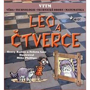 LEO A ČTVERCE - Věda – Technologie - Technické obory - Matematika - Gerry Bailey