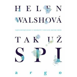 Tak už spi - Helen Walschová