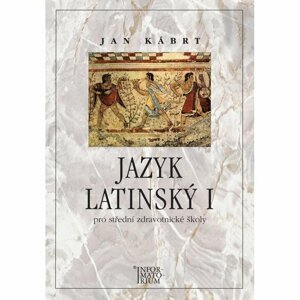 Jazyk latinský I, 7.  vydání - Jan Kábrt