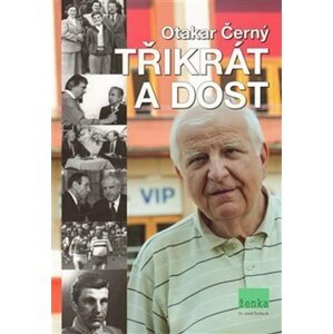 Třikrát a dost - Ota Černý