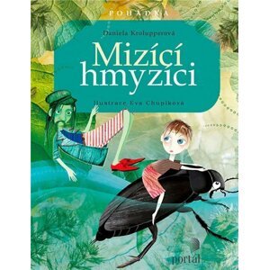 Mizící hmyzíci - Daniela Krolupperová