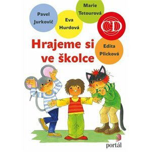 Hrajeme si ve školce + CD - Eva Hurdová