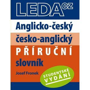 Anglicko-český, česko-anglický příruční slovník-Studentské vydání - Josef Fronek