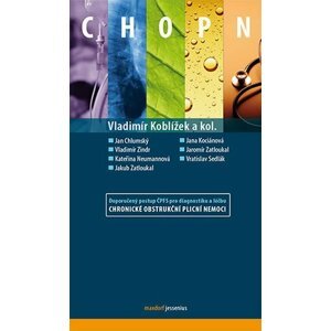 CHOPN - Doporučený postup ČPFS pro diagnostiku a léčbu chronické obstrukční plicní nemoci - Vladimír Koblížek