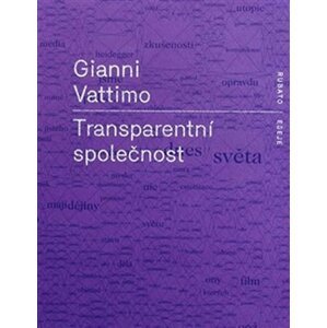 Transparentní společnost - Gianni Vattimo