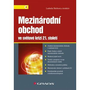 Mezinárodní obchod ve světové krizi 21. století - kolektiv autorů