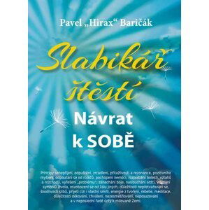 Slabikář štěstí - Návrat k sobě - Pavel Baričák