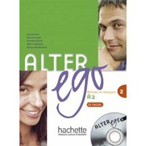 Alter Ego 2 A2 Livre d´éleve + Audio CD - kolektiv autorů