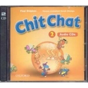 Chit Chat 2 Class Audio CDs /2/ - Paul Shipton