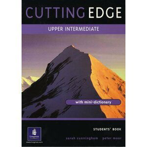 Cutting Edge: Upper-intermediate Students´ Book : A Practical Approach to Task Based Learning - Sarah Cunningham