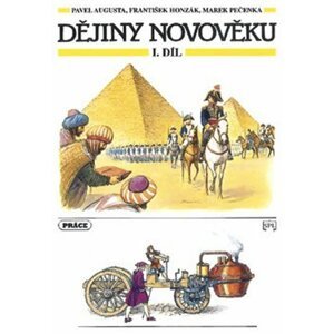 Dějiny novověku - 1. díl (pro ZŠ) - Pavel Augusta