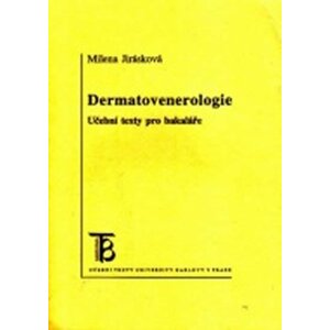 Dermatovenerologie: Učební texty pro bakaláře - Milena Jirásková