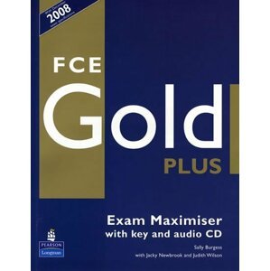 FCE Gold Plus 2018 Exam Maximiser w/ CD (w/key) - Sally Burgess