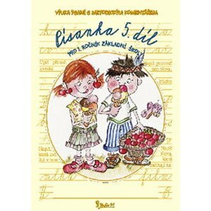 Písanka pro 1. ročník základní školy (5. díl) - Jana Potůčková