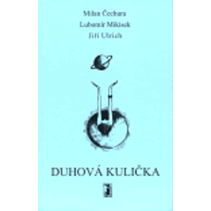 Duhová kulička + CD - Milan Čechura