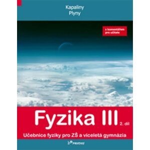 Fyzika III – 2. díl s komentářem pro učitele - Lukáš Richterek; Renata Holubová