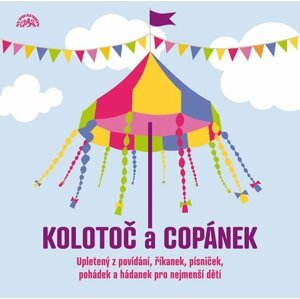 Kolotoč a copánek - CD - interpreti Různí