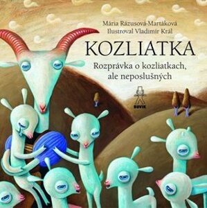 Kozliatka - Mária Rázusová-Martáková; Jaroslava Blažková