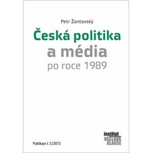 Česká politika a média po roce 1989 - Pavel Dušek