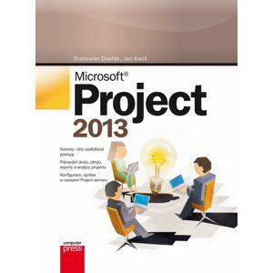 Microsoft Project 2013 - Drahoslav Dvořák