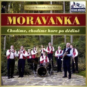 Moravanka - Chodime,chodime - 1 CD