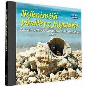 Písničky z Jugoslávie - 1 CD