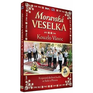 Moravská Veselka - Kouzlo Vánoc - CD+DVD