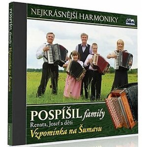 Pospíšil family - Vzpomínka na Šumavu - 1 CD